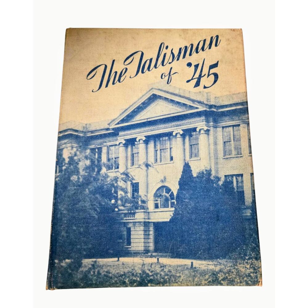 1945 Tifton High School Yearbook The Talisman Of '45 GA Dedicated To Roosevelt
